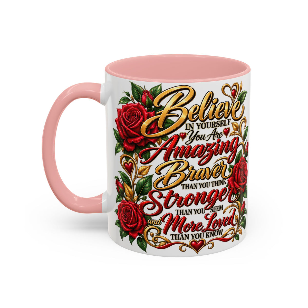Inspirational Rose Coffee Mug — "Believe in Yourself" Motivational Tea Cup