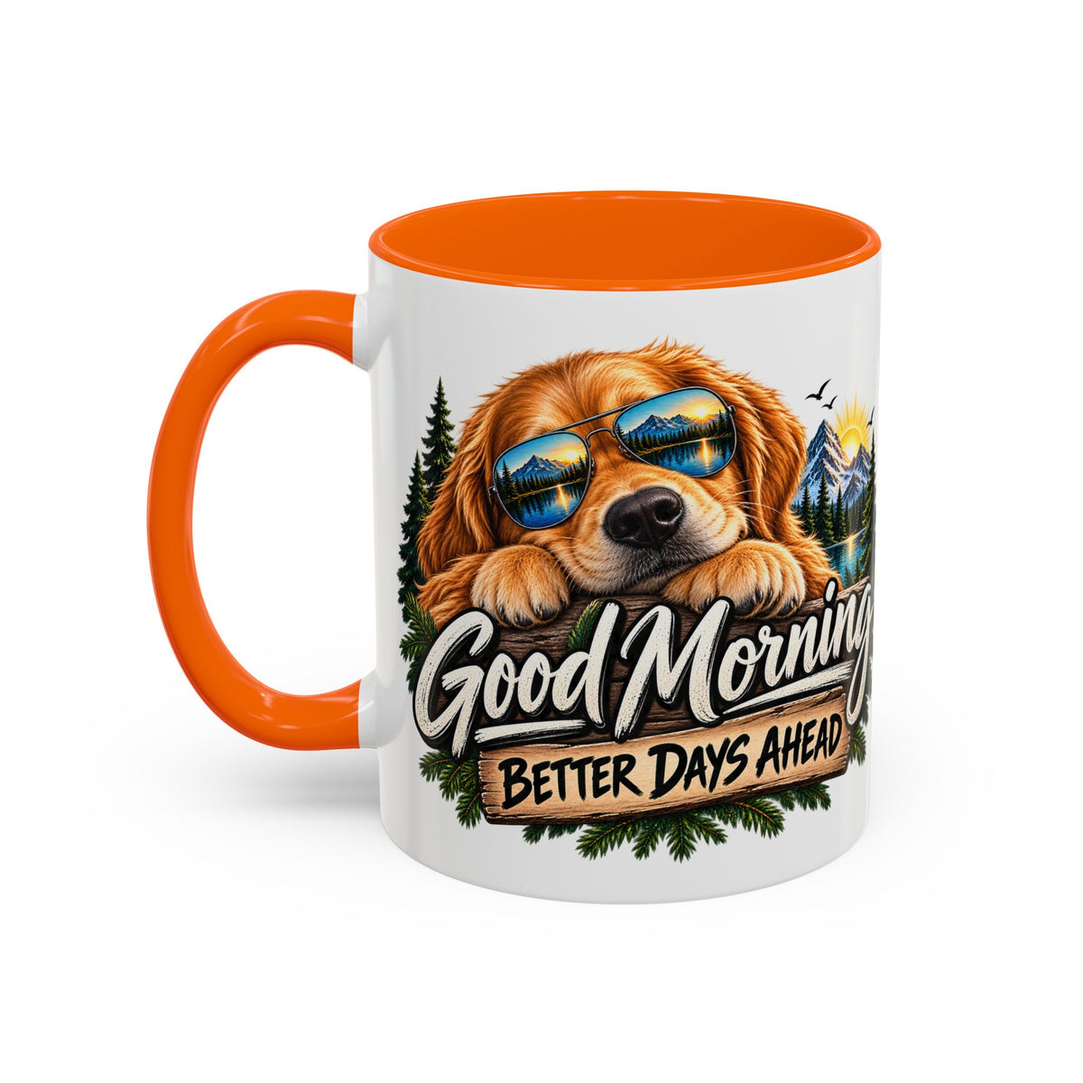 Good Morning Dog Coffee Mug — 'Good Morning, Better Days Ahead' Accent Mug