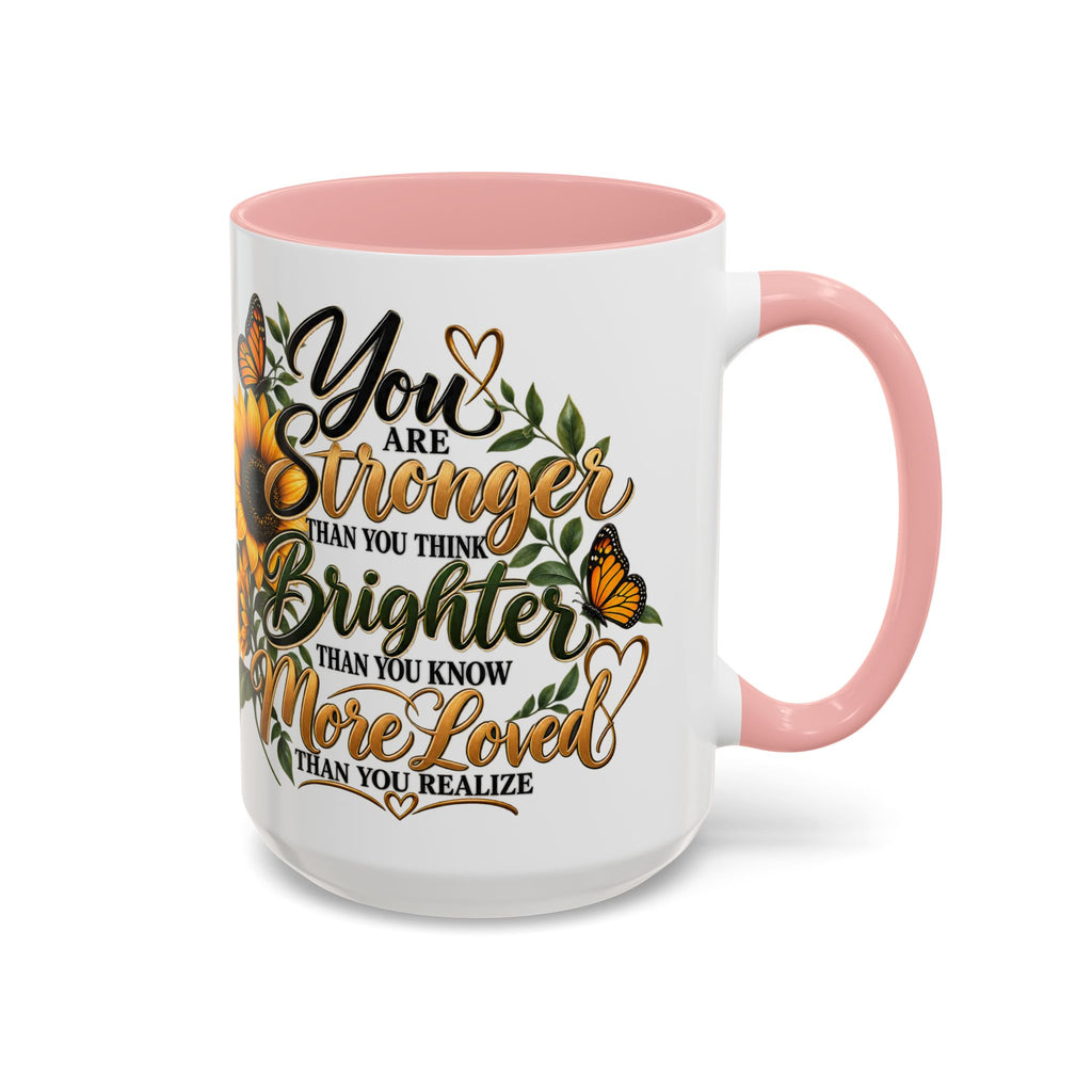 Inspirational Sunflower Coffee Mug — "You Are Stronger, Brighter, More Loved" Accent Mug