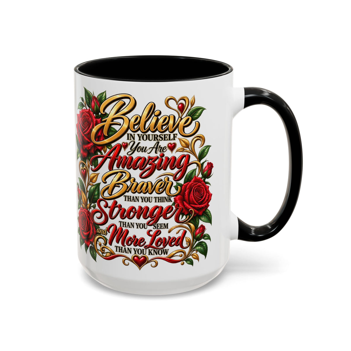 Inspirational Rose Coffee Mug — "Believe in Yourself" Motivational Tea Cup