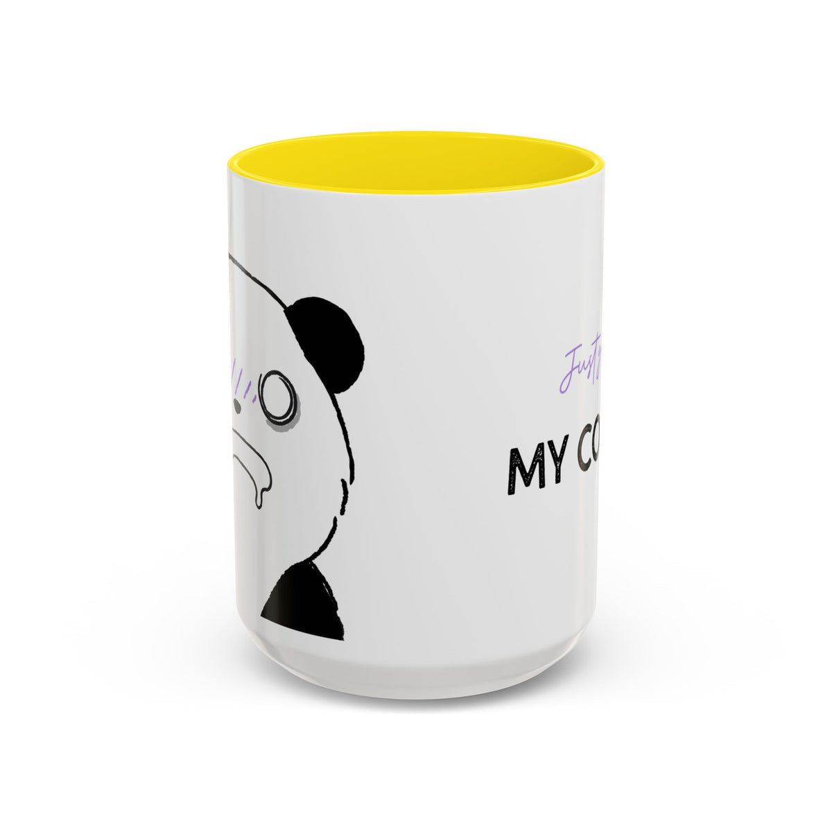 Just Give Me My Coffee!!! Accent Mug — Panda Coffee Lover Gift (11/15oz)