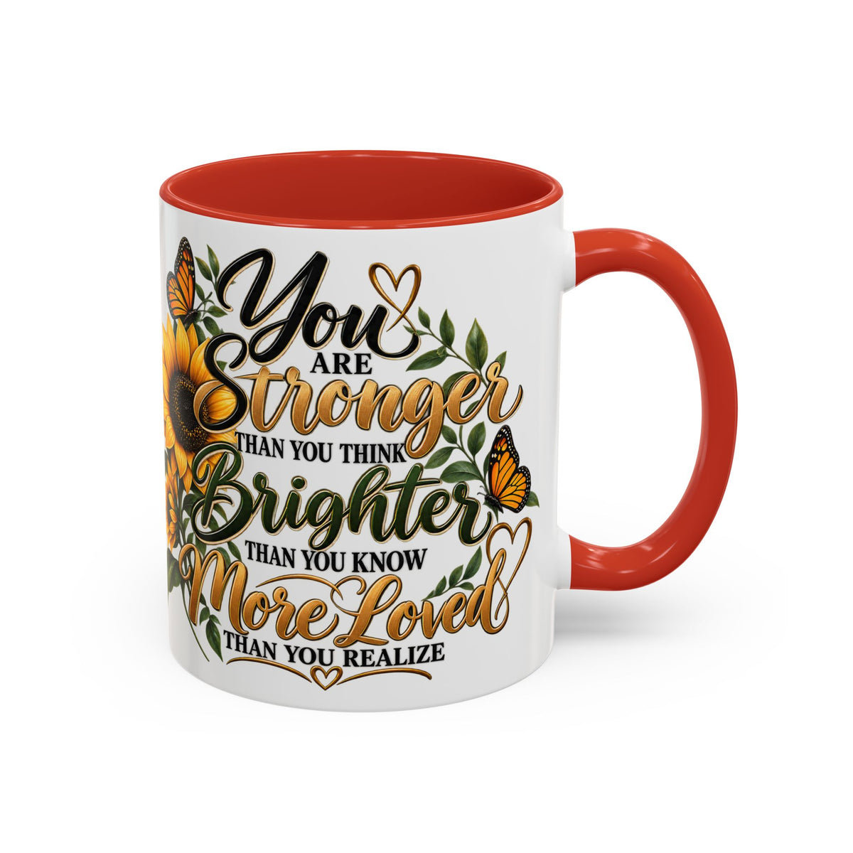 Inspirational Sunflower Coffee Mug — "You Are Stronger, Brighter, More Loved" Accent Mug