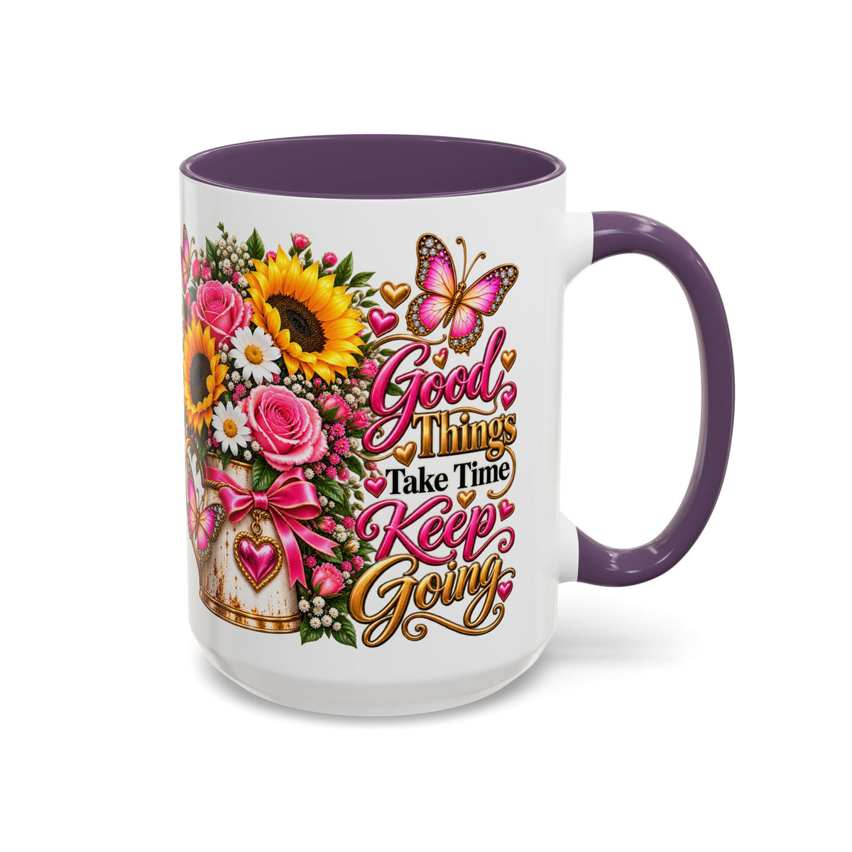 Inspiring Floral Coffee Mug — "Good Things Take Time, Keep Going"
