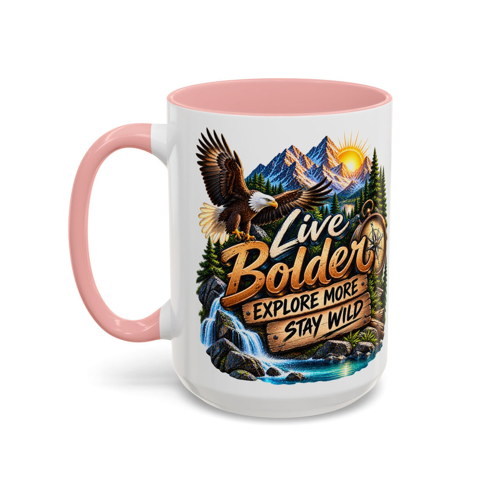 Live Bolder Explore More Stay Wild Coffee Mug