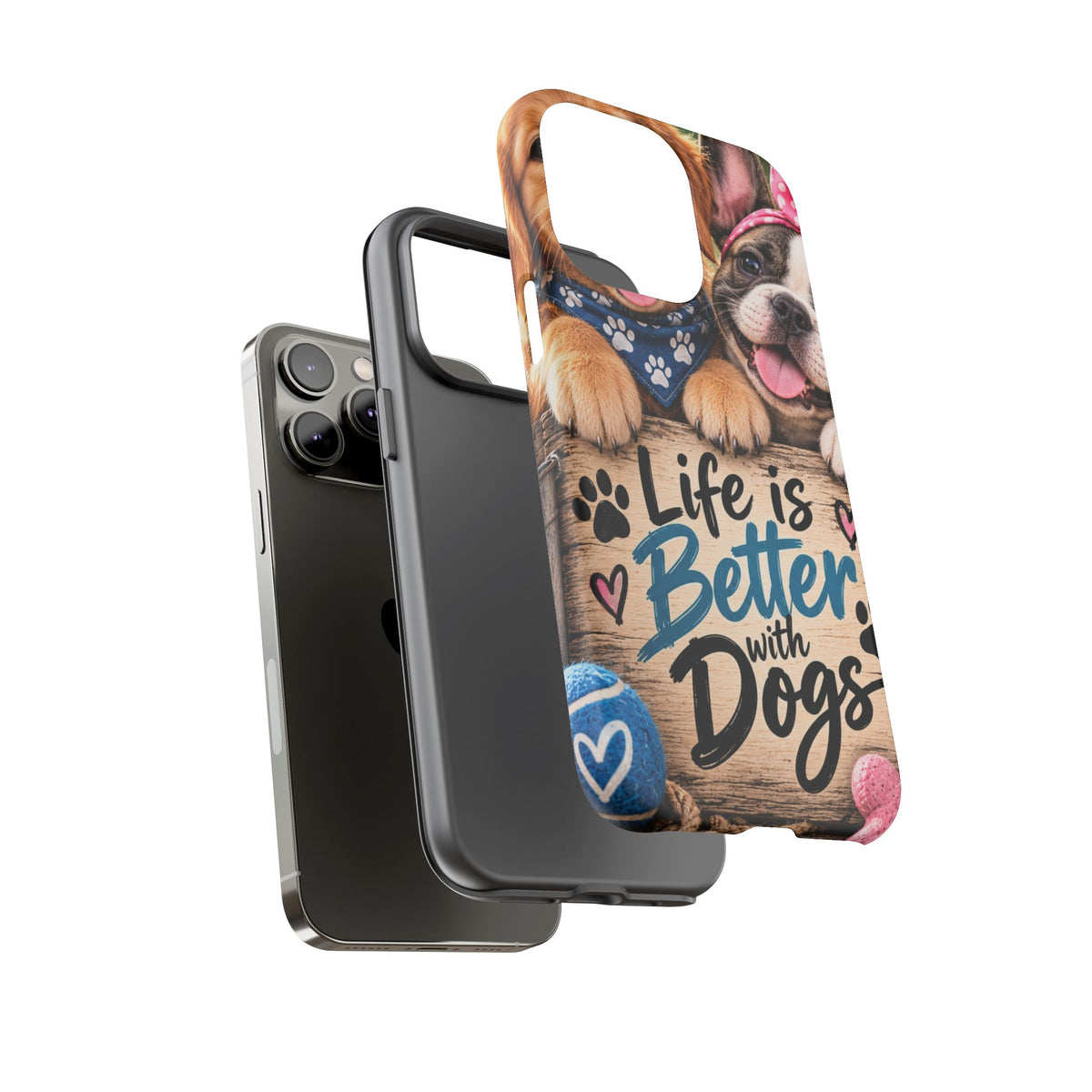 Phone Case — "Life Is Better with Dogs" Cute Pawprint Dog Lover Protective Case