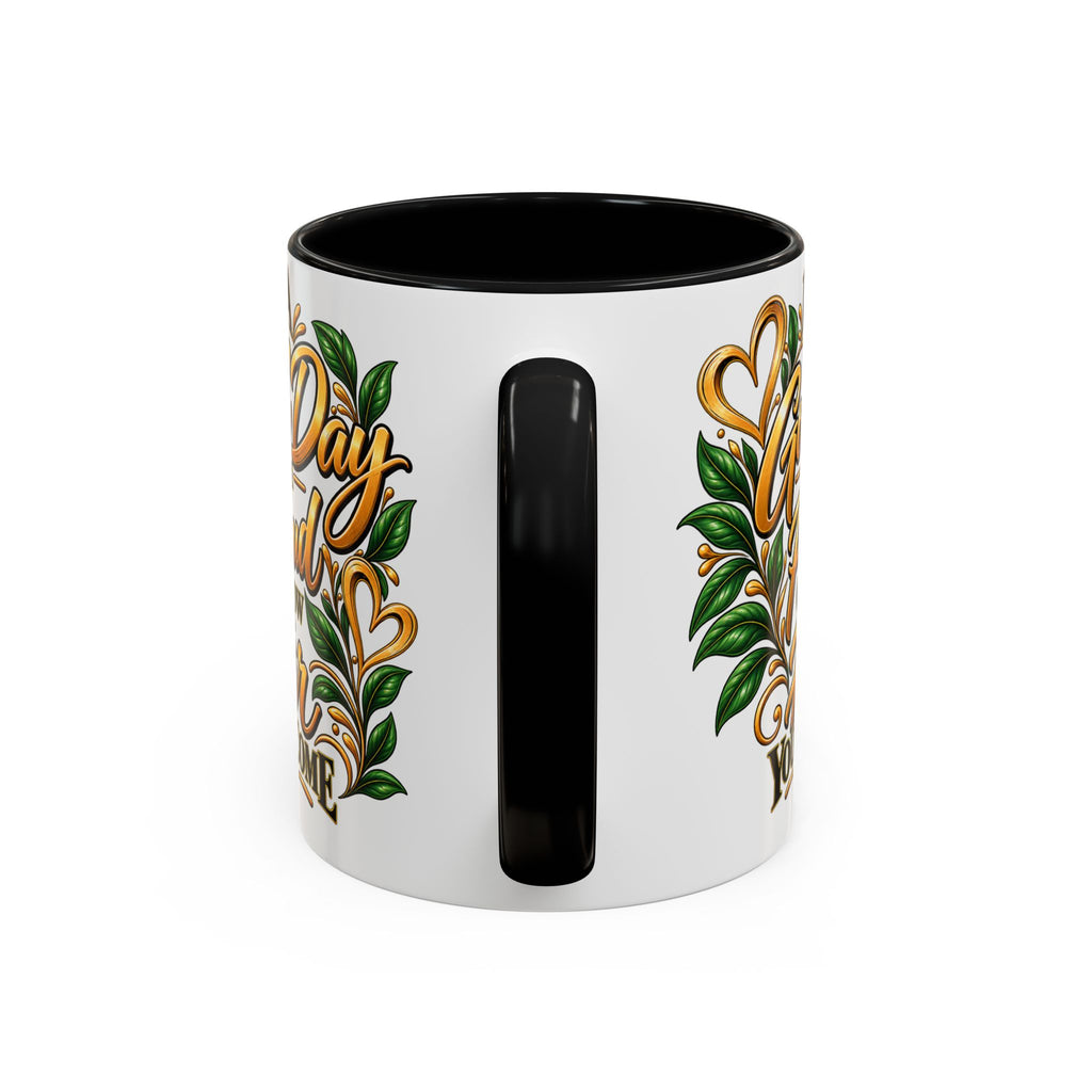 Accent Coffee Mug — "It's a Good Day to Be Proud of How Far You’ve Come" Inspirational Ceramic Mug