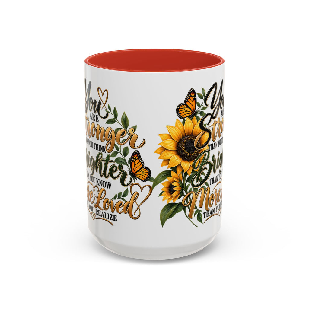 Inspirational Sunflower Coffee Mug — "You Are Stronger, Brighter, More Loved" Accent Mug