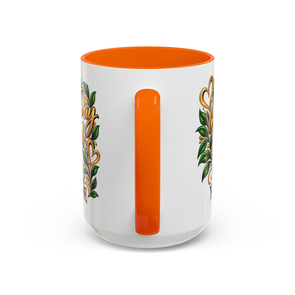 Accent Coffee Mug — "It's a Good Day to Be Proud of How Far You’ve Come" Inspirational Ceramic Mug