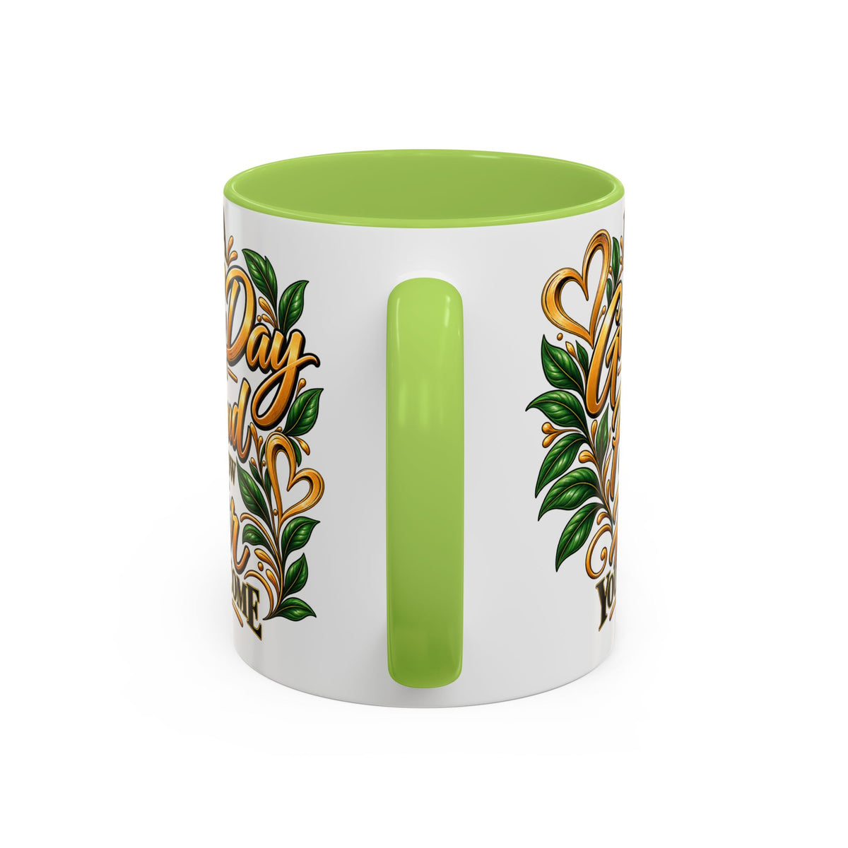 Accent Coffee Mug — "It's a Good Day to Be Proud of How Far You’ve Come" Inspirational Ceramic Mug