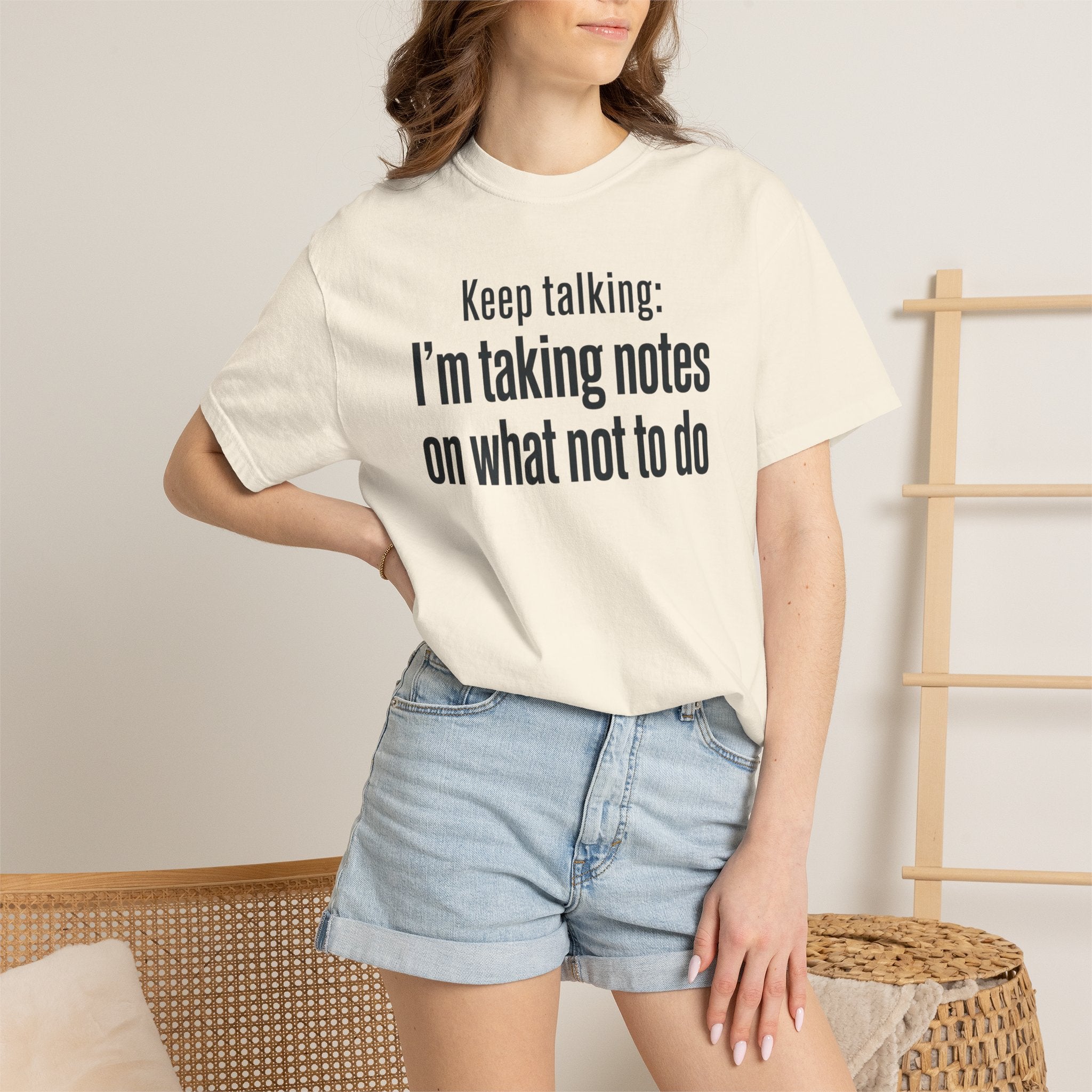 Taking Notes on What Not to Do T-Shirt