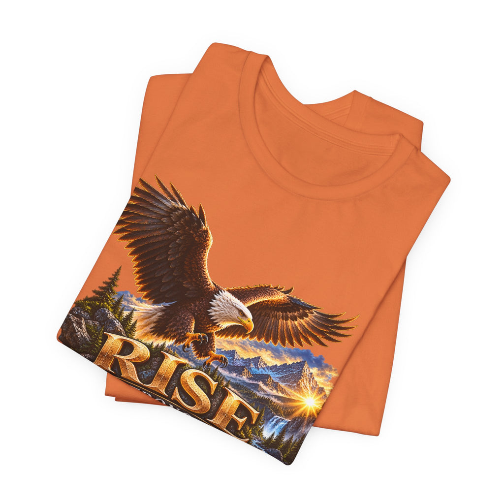 Rise Stronger Every Day Eagle T-Shirt — Inspirational Outdoors Graphic Tee