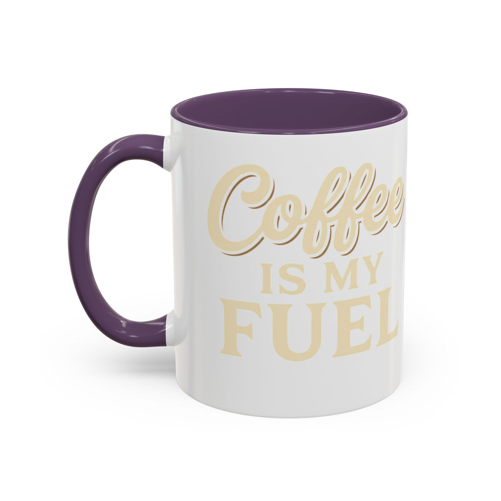 Coffee Is My Fuel Accent Coffee Mug — 11/15oz Ceramic Gift for Coffee Lovers