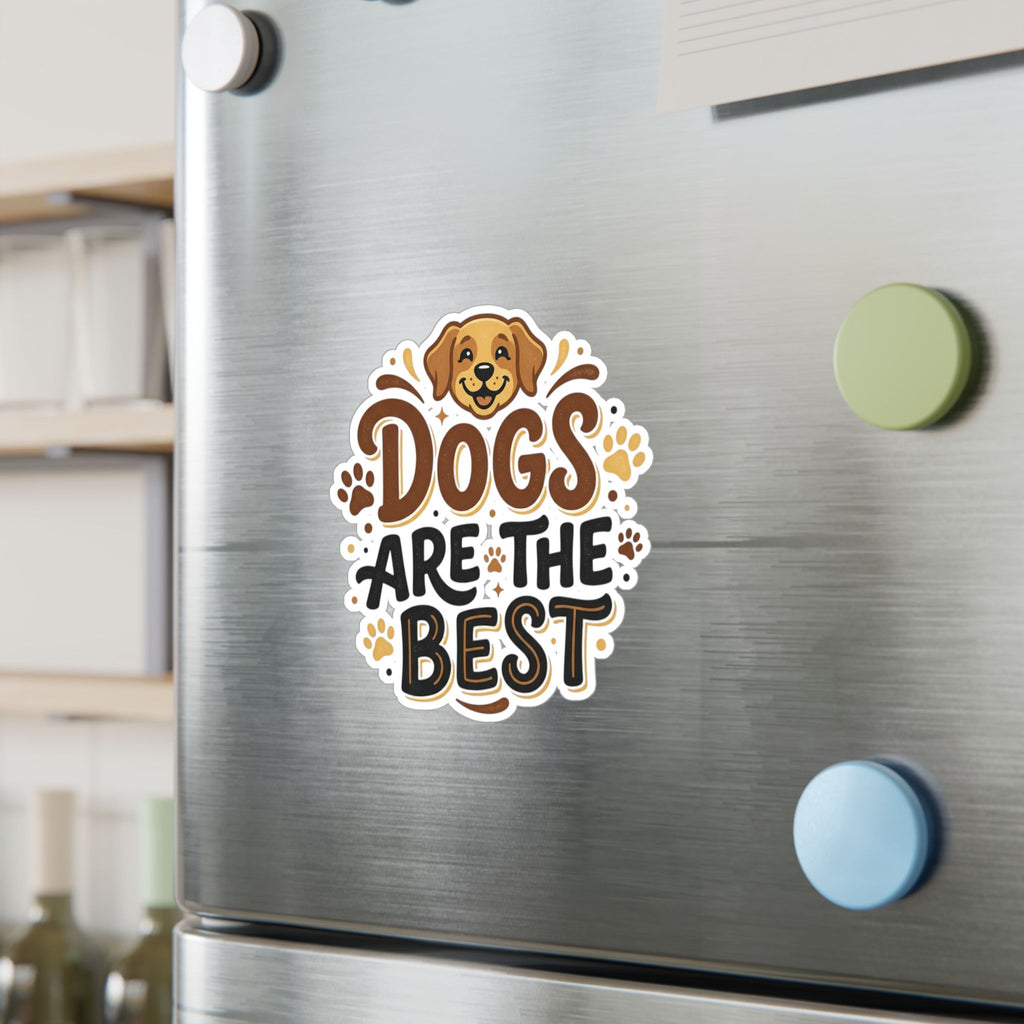 Dogs Are the Best Vinyl Sticker