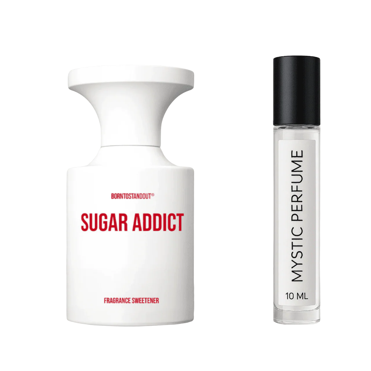 BORNTOSTANDOUT Sugar Addict