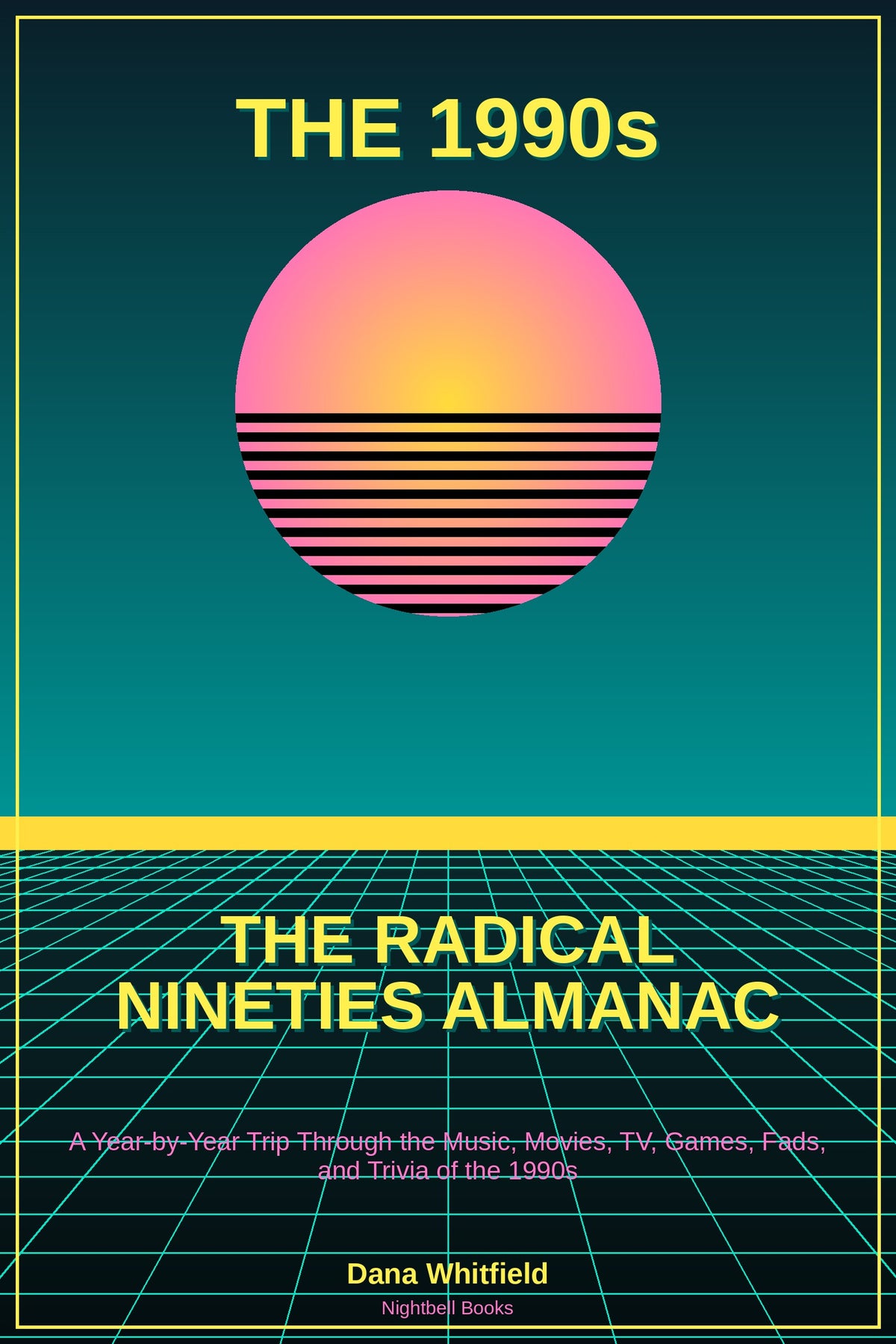 The Radical Nineties Almanac