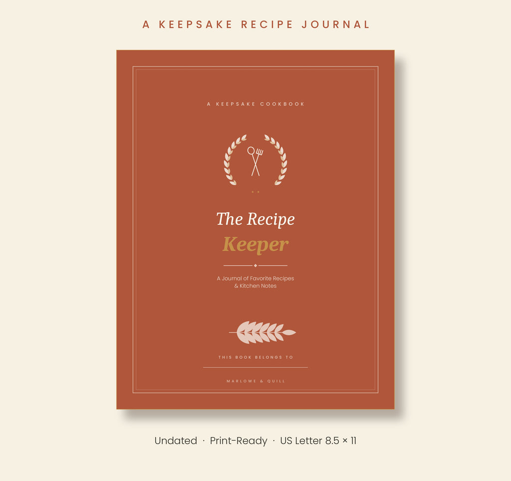 A KEEPSAKE COOKBOOK- The Recipe Keeper A Journal of Favorite Recipes & Kitchen Notes