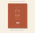 A KEEPSAKE COOKBOOK- The Recipe Keeper A Journal of Favorite Recipes & Kitchen Notes