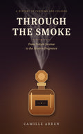 Through the Smoke