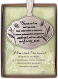 Memorial  Ornament For Those We Love