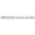 16 inch Shelf Sitter Sign - Mental Note
