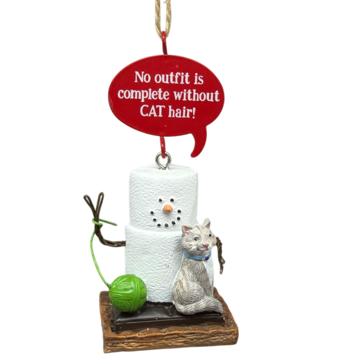 Smores Cat Talk Ornament - No Outfit is Compete Without Cat Hair