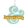 Forever and Always Ampersand Hallmark Ornament