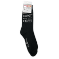 I may look CUTE, but I play DIRTY Crew Socks