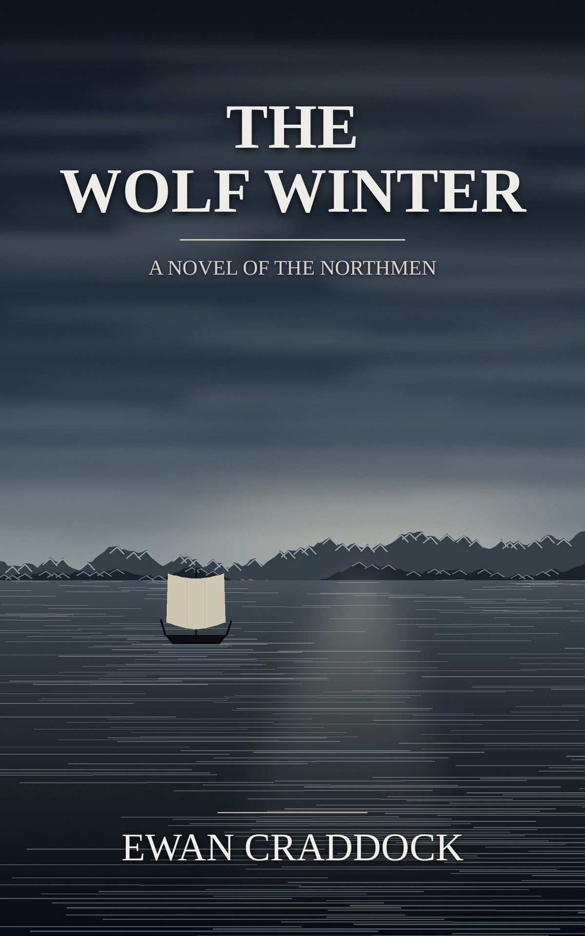 THE WOLF WINTER: A Novel of the Northmen