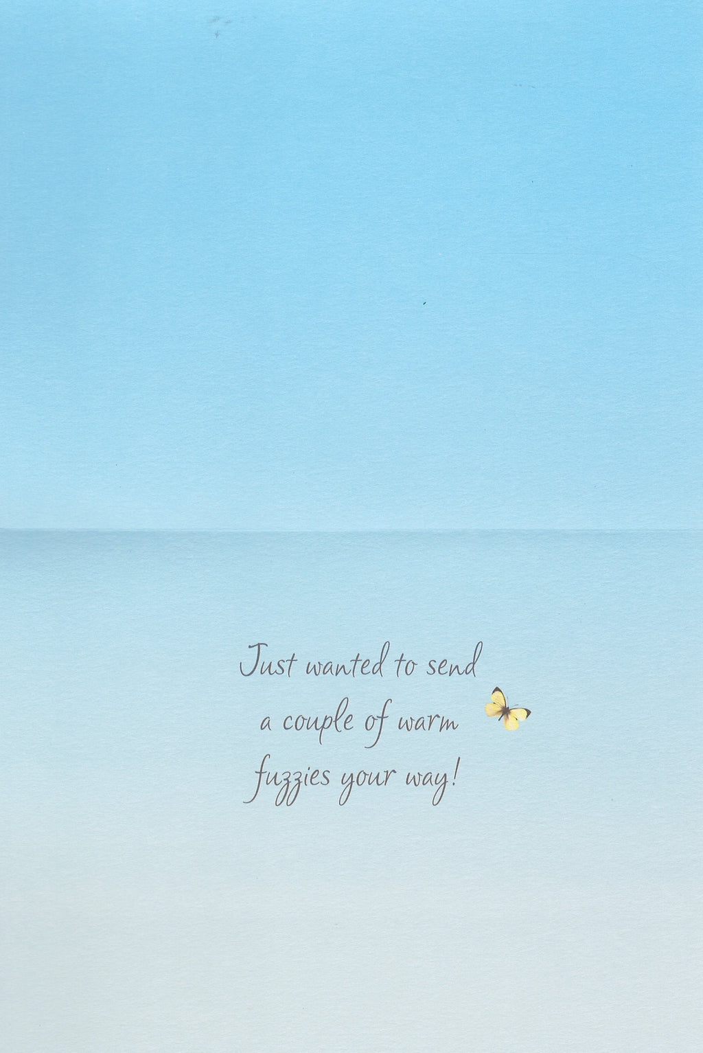 Warm Fuzzy Greeting Card   - Encouragement Card